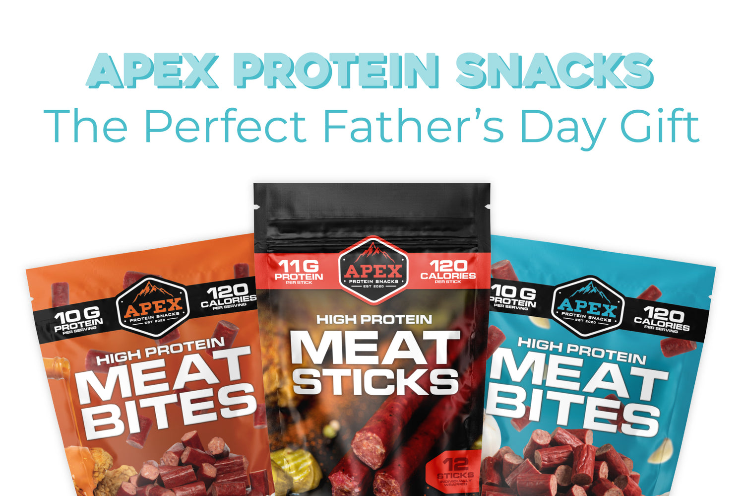 Apex Protein Snacks - The Perfect Father’s Day Gift
